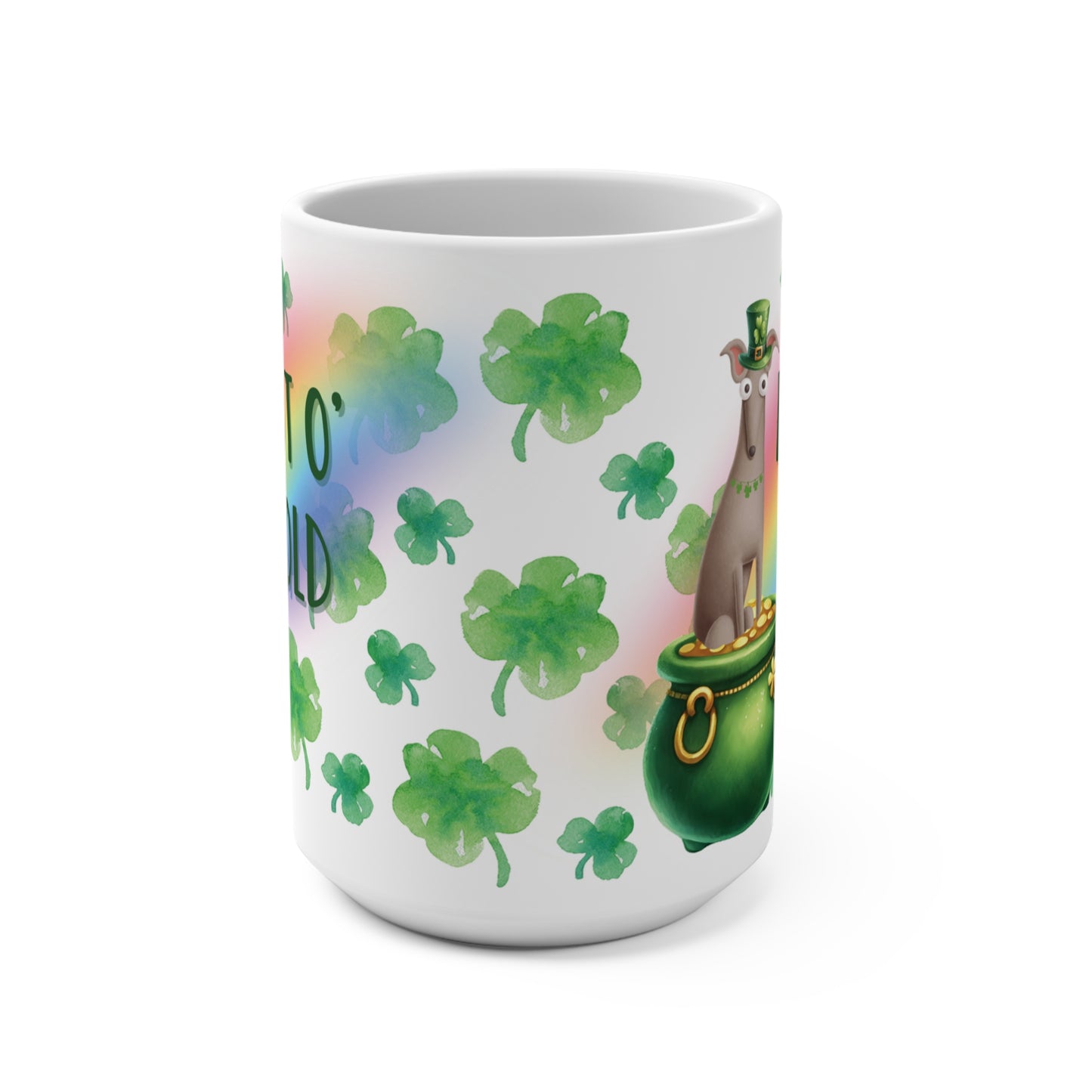 Pot O' Gold St. Patrick's Day Greyhound Iggy Whippet Mug 15oz