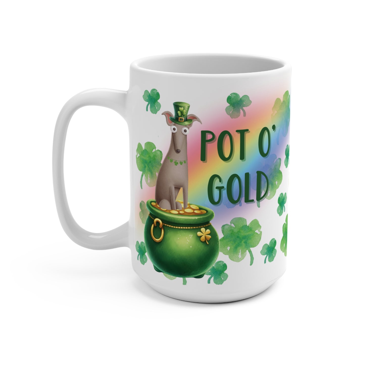 Pot O' Gold St. Patrick's Day Greyhound Iggy Whippet Mug 15oz