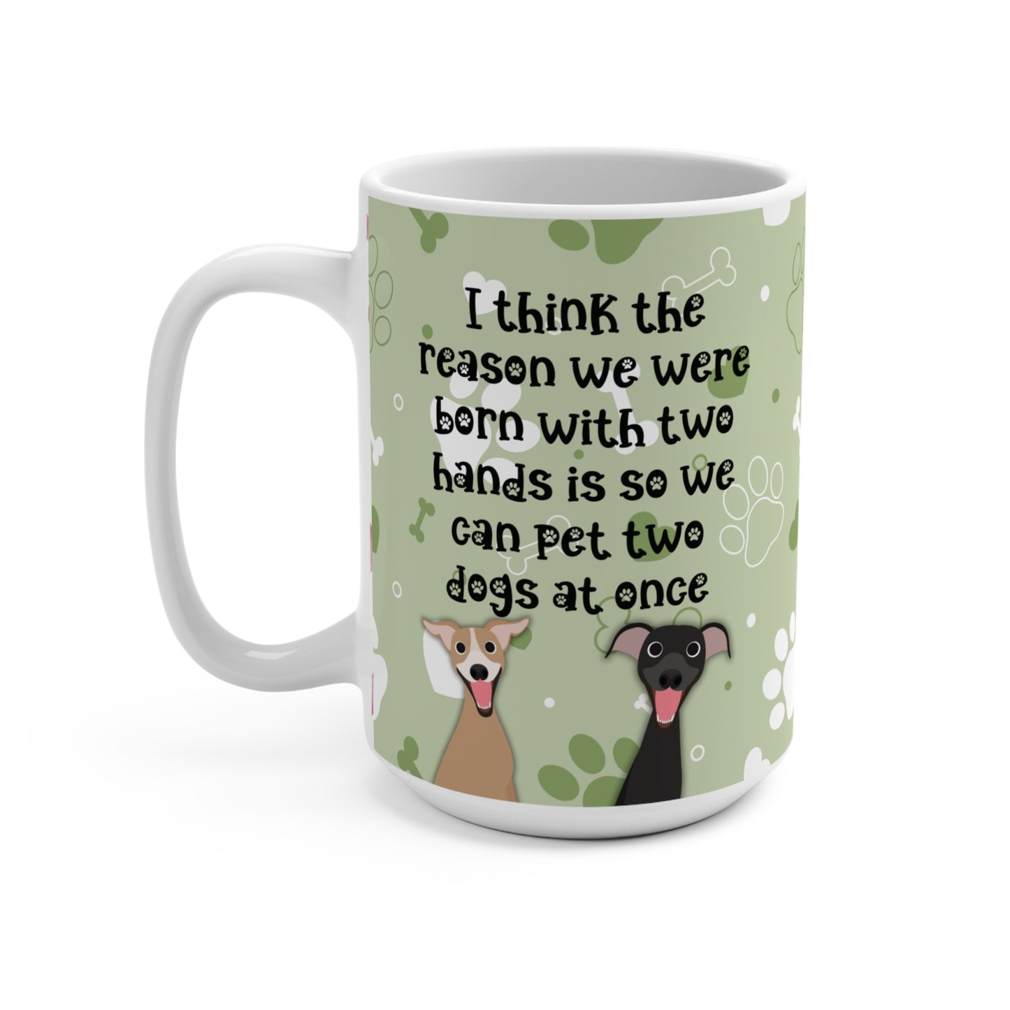 Two Hands Two Dogs Iggy Whippet Greyhound Mug 15oz